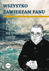 Wszystko zawierzam Panu - Krzysztof Nowakowski