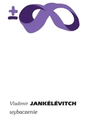 Wybaczenie - Vladimir Jankelevitch