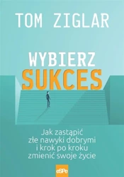 Wybierz sukces - Tom Ziglar