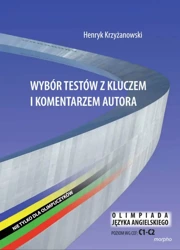 Wybór testów z kluczem i komentarzem autora - Henryk Krzyżanowski