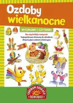 Wycinanki i czytanki. Ozdoby wielkanocne - Liliana Fabisińska