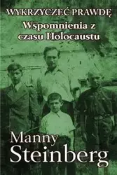 Wykrzyczeć prawdę - Steinberg Manny