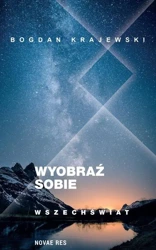 Wyobraź sobie wszechświat - Bogdan Krajewski