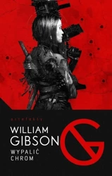 Wypalić Chrom - Bruce Sterling, William Gibson