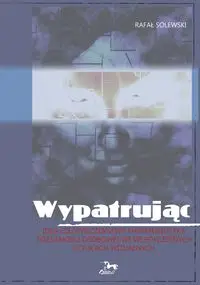 Wypatrując - Rafał Solewski