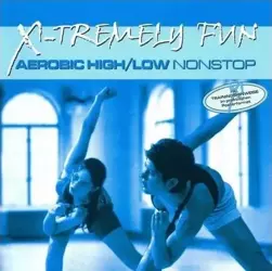 X-Tremely Fun - Aerobic High/Low CD - praca zbiorowa