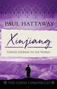 Xinjiang - Paul Hattaway