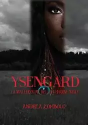 YSENGARD  La maledizione della vergine nera - Andrea Zombolo