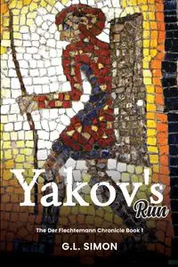 Yakov's Run - Simon G. L.