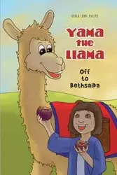 Yama the Llama--Off to Bethsaida - Karla Lowe-Phelps