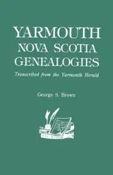 Yarmouth, Nova Scotia, Genealogies - George S. Brown