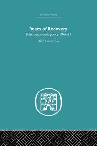 Years of Recovery - Alec Cairncross