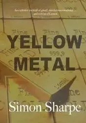 Yellow Metal - Simon Sharpe