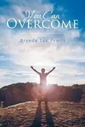 You Can Overcome - Brenda Lee Pruitt