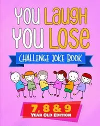 You Laugh You Lose Challenge Joke Book - Natalie Fleming