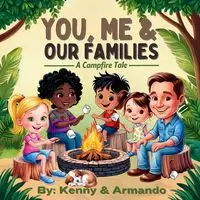 You, Me and Our Families - Armando Kenny and