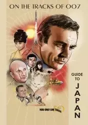 You Only Live Twice 50th Anniversary Guide to Japan - Mulder Martijn