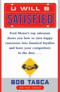 You Will Be Satisfied - Bob Tasca