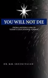 You Will Not Die - Sreenivasan M. M.