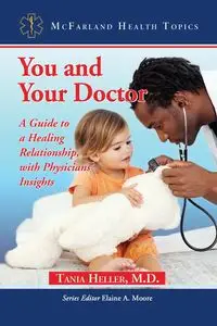 You and Your Doctor - Tania Heller