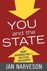 You and the State - Jan Narveson