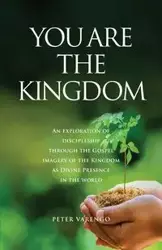 You are the Kingdom - Peter Varengo