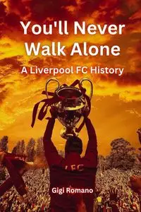 You'll Never Walk Alone - Gigi Romano