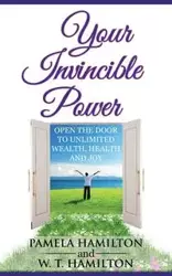 Your Invincible Power - Pamela Hamilton