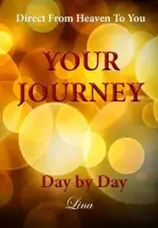 Your Journey - Day by Day - M. Lina