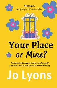 Your Place or Mine? - Jo Lyons