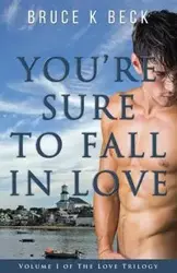 You're Sure to Fall in Love - Bruce Beck