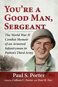 You're a Good Man, Sergeant - Porter Paul S.