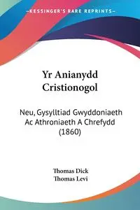 Yr Anianydd Cristionogol - Dick Thomas