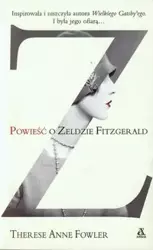 Z Powieść o Zeldzie Fitzgerald - Therese Anne Fowler