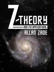 Z-Theory and Its Applications - Allan Zade