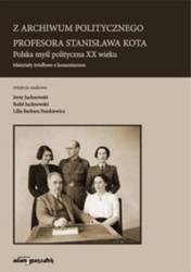 Z archiwum politycznego profesora Stanisława Kota - Lilla Barbara Paszkiewicz, Jerzy Juchnowski, Rafa
