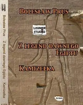 Z legend dawnego Egiptu/ Kamizelka audiobook - Bolesław Prus