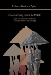 Z nieludzkiej ziemi do Polski - Elżbieta Barbara Zybert