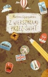 Z wierszykami przez świat - Marzena Szczepańska