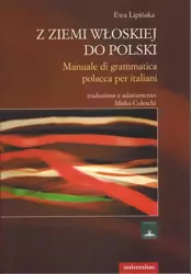 Z ziemi włoskiej do Polski. Lipińska, Ewa. opr. miękka - Ewa Lipińska