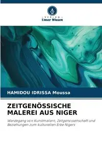 ZEITGENÖSSISCHE MALEREI AUS NIGER - Moussa HAMIDOU IDRISSA