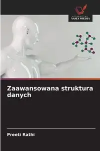 Zaawansowana struktura danych - Rathi Preeti