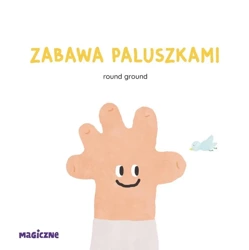 Zabawa paluszkami - Round Ground