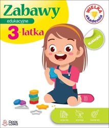 Zabawy edukacyjne 3-latka. Wielka Akademia - Monika Majewska