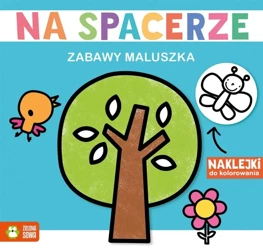 Zabawy maluszka. Na spacerze - Agnieszka Matz