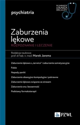 Zaburzenia lękowe. Diagnozowane i leczenie - Marek Jarema