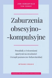 Zaburzenia obsesyjno-kompulsyjne w.2 - Jon Hershfield, Tom Corboy