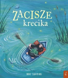 Zacisze krecika - Jane Chapman, Ewa Borówka