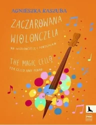 Zaczarowana wiolonczela na wiolonczelę i fortepian - Joanna Rusinek