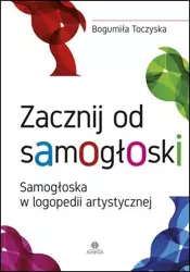 Zacznij od samogłoski - Bogumiła Toczyska